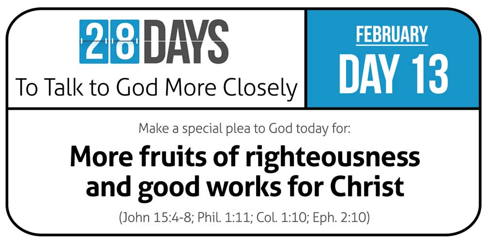 13-More-fruits-of-righteousness-and-good-works-for-Christ