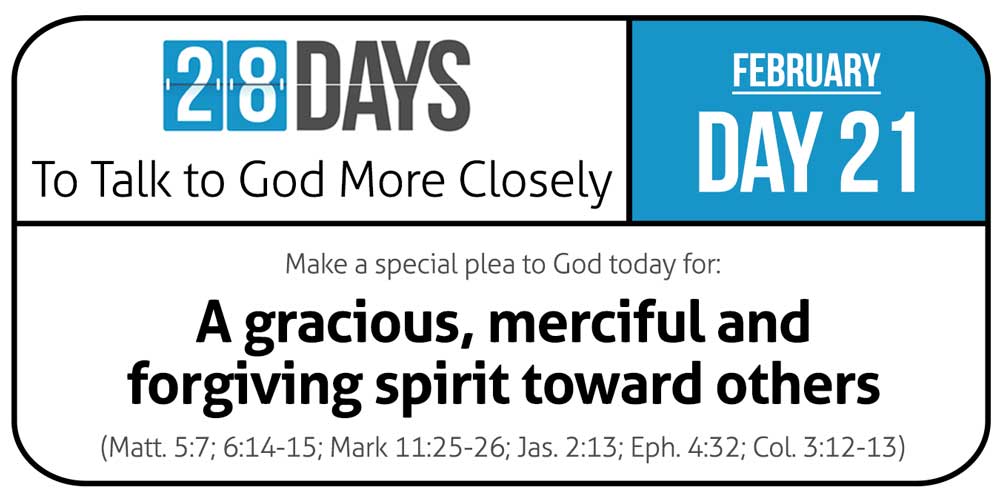 21-A-gracious-merciful-and-forgiving-spirit-toward-others
