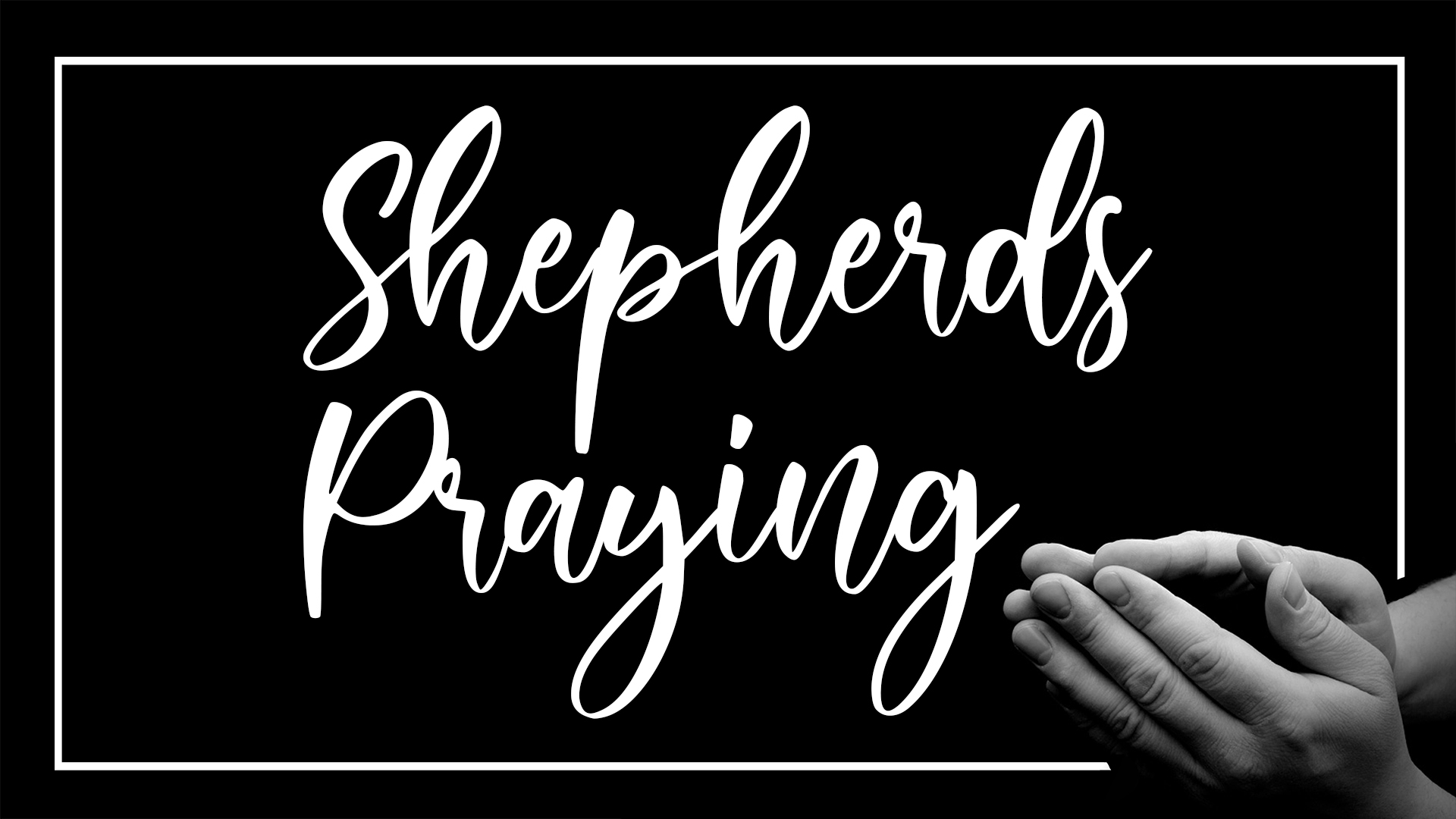 Shepherds Praying