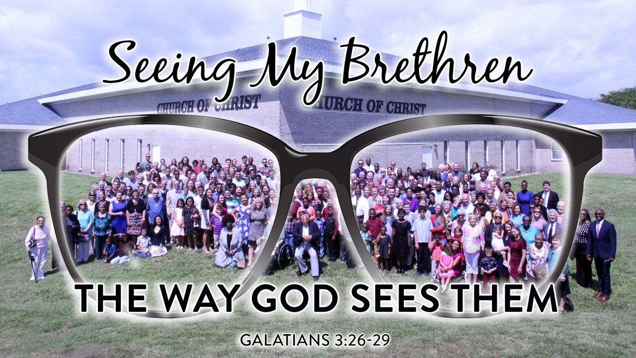 seeing-my-brethren-the-way-god-sees-them-palm-beach-lakes-church-of