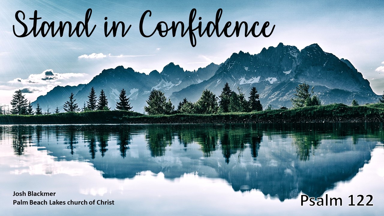 Stand In Confidence Palm Beach Lakes Church Of Christ amieobsidian