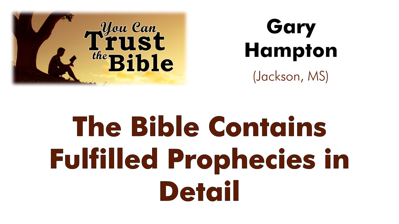 The Bible Contains Fulfilled Prophecies in Detail Palm Beach Lakes